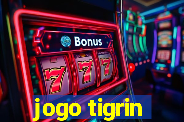 jogo tigrin